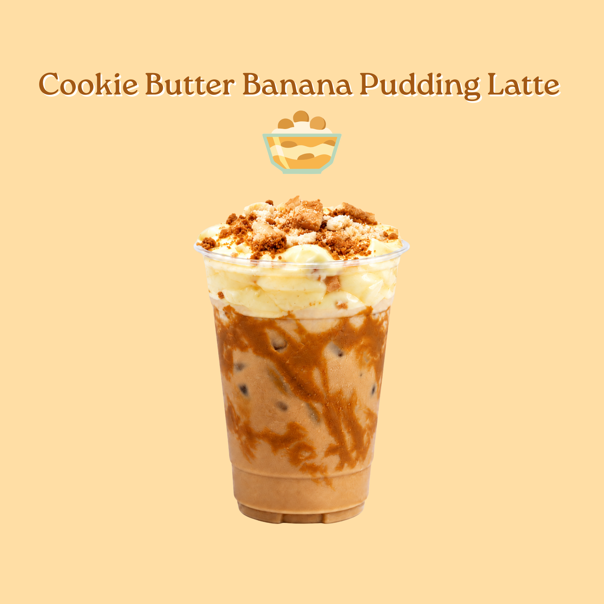 Cookie Butter Banana Pudding Latte